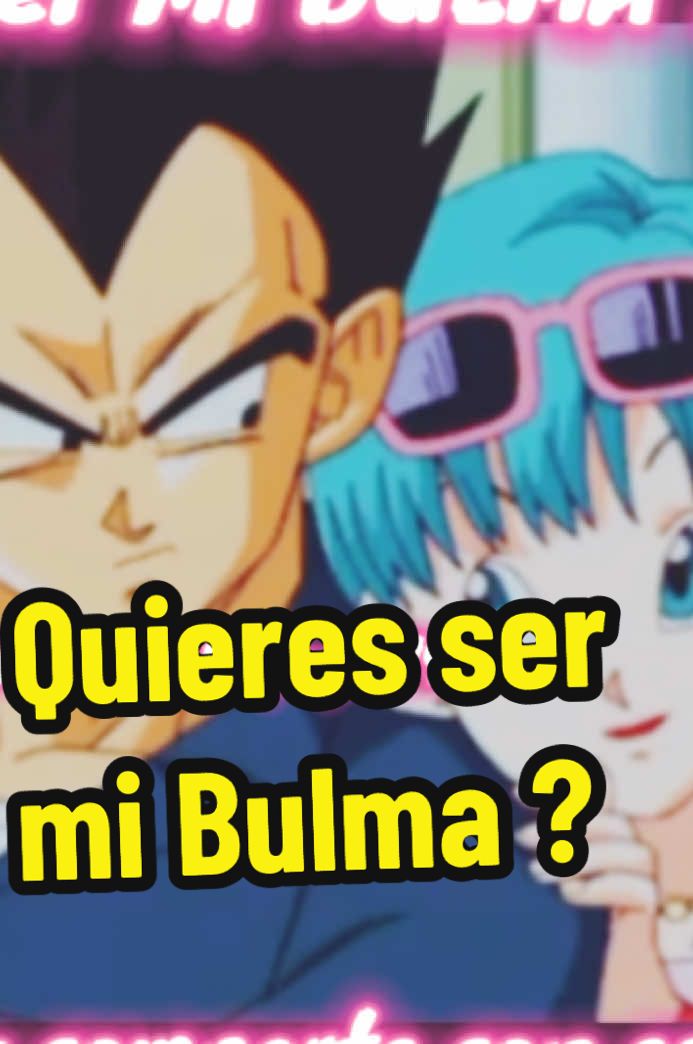 Quieres ser mi bulma ? Comparte con esa persona especial #parati #vegeta #bulma #reaccionesdeldrvegeta #viral_video #dragonballlatino #vegetaedits #supersayayin 