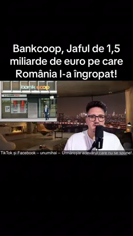 Bankcoop Jaful de 1,5 miliarde de euro pe care România l-a îngropat #stiri #unumihai #breakingnews #stiriromania 