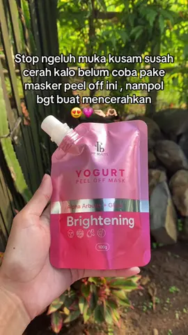 Pliss kalian wajib coba sih , best bgt 😍 dapet harga dibawah 40 langsung co best 🔥 #favbeauty #favsquad #peeloffmask #yogurtpeeloffmask #kulitcerah #fyp #pageforyou 