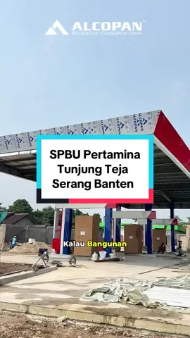 Bangunan SPBU Pertamina di Serang Banten ini terlihat memukau karena menggunakan ACP Alcopan loh☺️👏🏻 #acp #aluminiumcompositepanel #acpalcopan  #materialbangunan #tokoalumunium #aplikatoracp #aplikator             