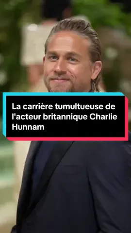 La carrière tumultueuse de l'acteur britannique Charlie Hunnam #france #fr #apprendresurtiktok #star #celebrite 