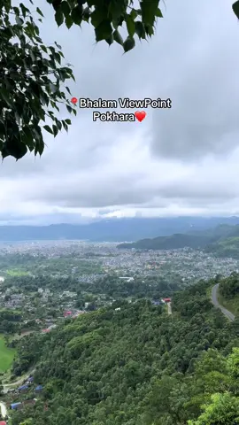 📍Bhalam ViewPoint Pokhara❤️ #fyp #viral #nature #explore #pokhara #foryoupage❤️❤️ 
