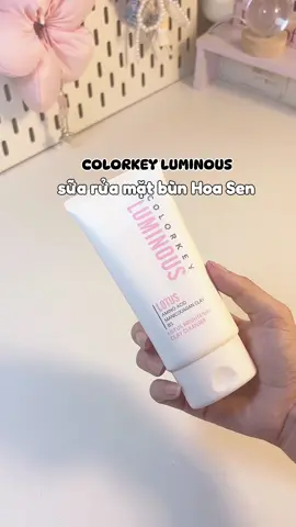 #xh #viral #colorkeyvn #colorkeyluminous #srmcolorkey #suaruamat #skincare #xuhuong #fyp