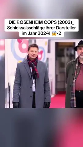 DIE ROSENHEIM COPS (2002)_ Schicksalsschläge ihrer Darsteller im Jahr 2024! 😱-2
