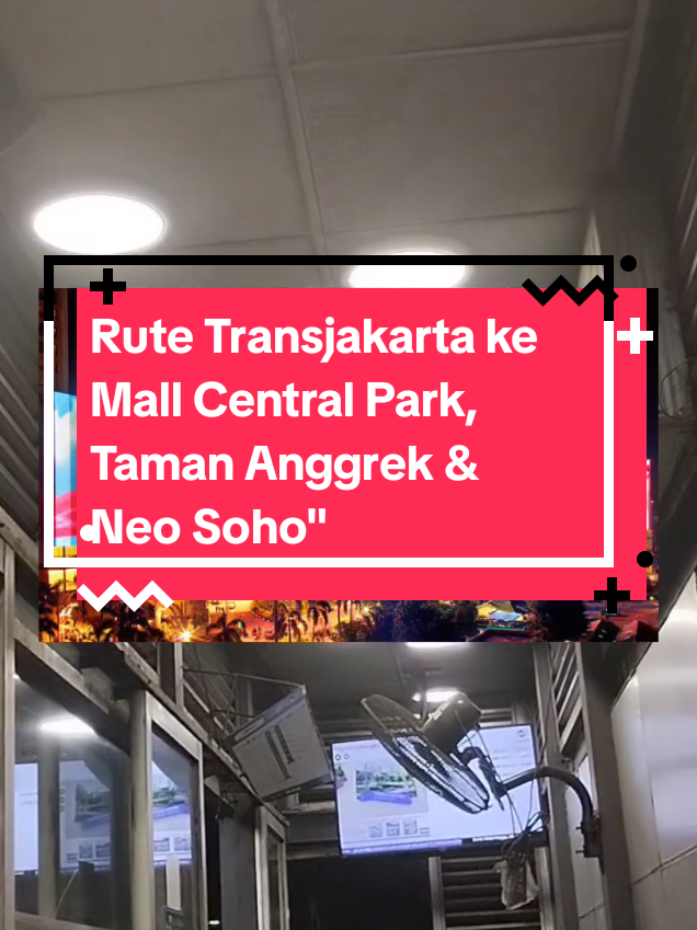 Rute Transjakarta dari Ke Mall Taman Anggrek, Central Park, & Neo Soho. ada yg pernah main ke Mall itu? 😁 Request? Rp. 20.000 (sebagai tanda jasa) #jakartaselatan #transjakarta #jakarta #eksplorjakarta 