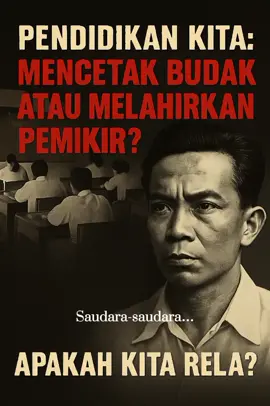 Tan Malaka : Mereka bilang sekolah adalah jalan menuju masa depan. Tapi masa depan seperti apa… jika pikiran kita dibentuk untuk tunduk? Pendidikan sejati seharusnya melahirkan pemikir merdeka, bukan sekadar barisan buruh patuh untuk zaman modern. Saatnya bertanya: apakah kita rela?  #tanmalaka #pendidikan #politik #demokrasi #merdeka #onepiece 