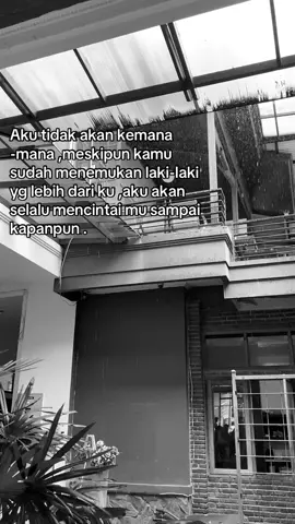 I will always love you no matter what🫂 #galau #sadstory #ruanggalau #tempatgalau #katakatasad #storysad🌚 