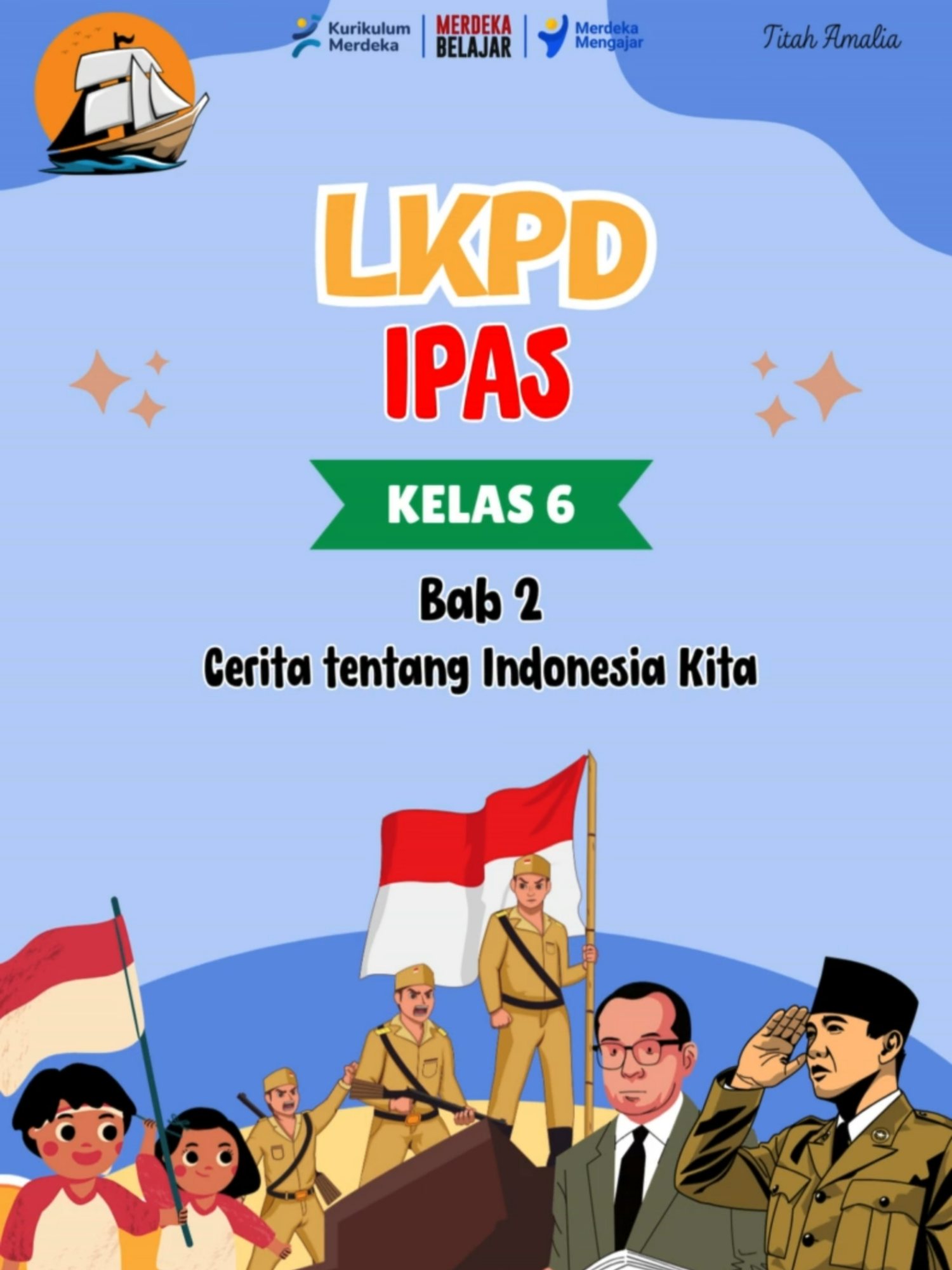 LKPD IPAS Kelas 6 Bab 2 Cerita tentang Indonesia Kita #LKPDkelas6 #LKPDipas #LKPDipaskelas6 #LKPDipaskelas6sd#LKPDkelas6semester1 #LKPDkelas6sd #LKPDkelas6ipas #LKPDkelas6ipasbab2#LKPDipasbab2#LKPDipaskelas6bab2 #lkpdceritatentangindonesiakita