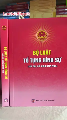 🌹 Luatvietbook xin trân trọng giới thiệu cuốn sách:  BỘ LUẬT TỐ TỤNG HÌNH SỰ ( Sửa đổi, bổ sung năm 2025) - NXB:  Lao Động - Năm XB: Tháng 7/2025 - Khổ sách: 14.5x 20.5  cm - Số trang: 378 trang - Bìa mềm