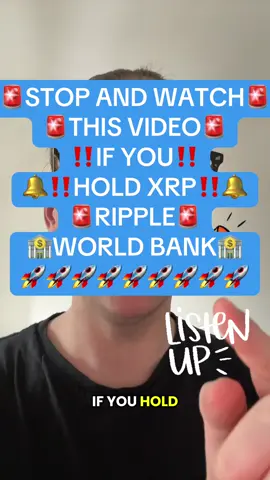 STOP AND WATCH  THIS VIDEO  IF YOU  HOLD XRP!!!  #greenscreenvideo #creatorsearchinsights #fyp #investing #invest #xrp #xrpnews #xrpnewstoday #cryptonews #ripple #digitalcurrency #cryptoinvesting #xrpripple #xrparmy #crypto #cryptocurrency #cryptonewsdaily #cryptonewstoday #blockchain #blockchaintechnology #bullish #wealth #wealthymindset #worldbank #bank 