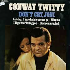 Don't Cry Joni - Conway Twitty and Joni Lee (1975) 