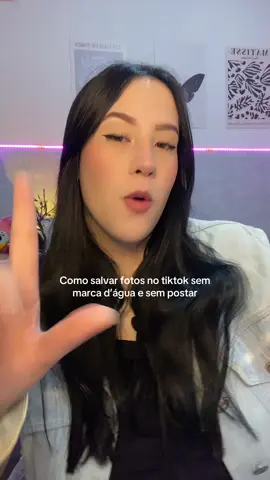 Como salvar fotos no tiktok sem marca d’água #salvarfotosdotiktok #semmarcadágua #salvarfoto #fypシ゚ 