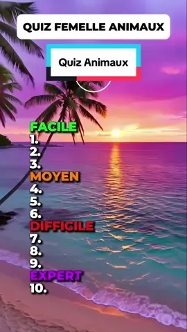 Connais-tu les femelles de ces animaux ? Special quiz femelles animales, let’s go ! #quiz #quiztime #quiztiktok #quizchallenge #cultureG 