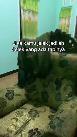 Jelek orangnya gpp yang penting gk jelek tingkah lakunya🙏🏻