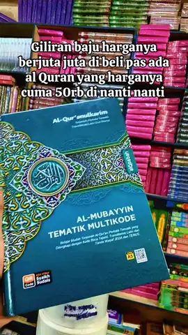 Murah tapi tidak murahan harganya di bawah 50rban sebagus dan selengkap ini terjemah latin perkata #alQuran #alquran #quran #alqur #alquran_alkareem0 #lengkap #murah #murahbanget #alqurandihatiku #wibgajian #fyp #fyppppppppppppppppppppppp #latin #perkata #fypシ゚ #foruoupage #bismillahfyp #bismillah #arab #ArabTikTok 