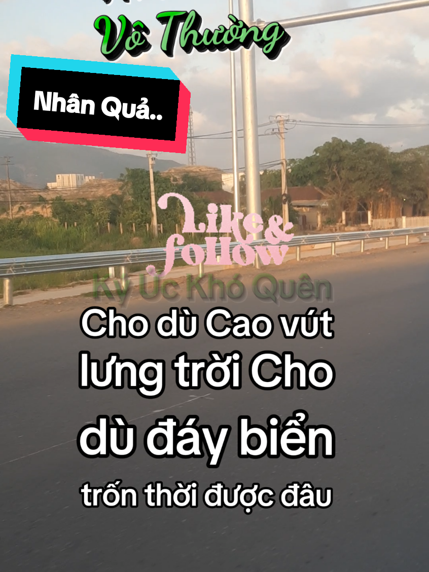 #Luật Nhân #Quả #❤  Gieo #nhân nào gặp quả đó....#KýỨcKhóQuên #nhachaymoingay #tâmtrạng #chill 