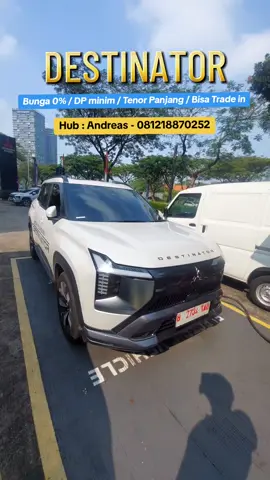 DESTINATOR keren!!! Andreas 081218870252 Mitsubishi Alam Sutera
