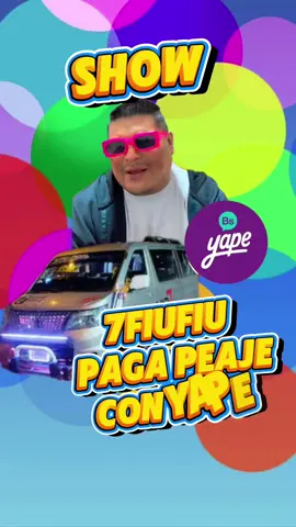 7 fiufiu Paga Peaje con Yape 🤣🚘🚗 @7vipfiufiu #7vipfiufiu #7vipfivfiv #7vipfivfiv #7vip #fiufiu7vip #vipfiufiu  #fyp #peaje #limaperu🇵🇪 