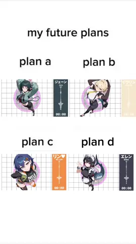 Who’s your plan A #zenlesszonezero #janedoe #evelyen #belle #ellen ##animememe #xyzbca #animefyp #fyppppppppppppppppppppppp #fypシ゚viral #foryoupage #akagememe
