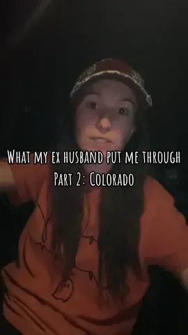 I hate Colorado now and hated going up there ever since this happened. #abusiverelationship #fyp #storytime #abusive #domesticviolencesurvivor #dv 