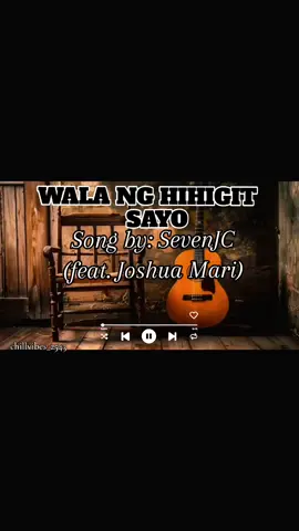WALA NG HIHIGIT SAYO | SONG BY: SEVENJC (FEAT: JOSHUA MARI) #viralsong #foryourpage #viralmusic #creatorsearchinsights #music 
