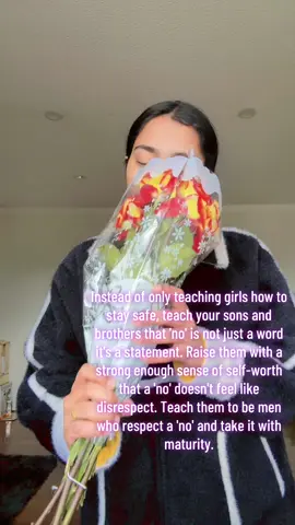 Instead of only teaching girls how to stay safe, teach your sons and brothers that 'no' is not just a word it's a statement. Raise them with a strong enough sense of self-worth that a 'no' doesn't feel like disrespect. Teach them to be men who respect a 'no' and take it with maturity.#nomeansno #respectwomen #beauty 