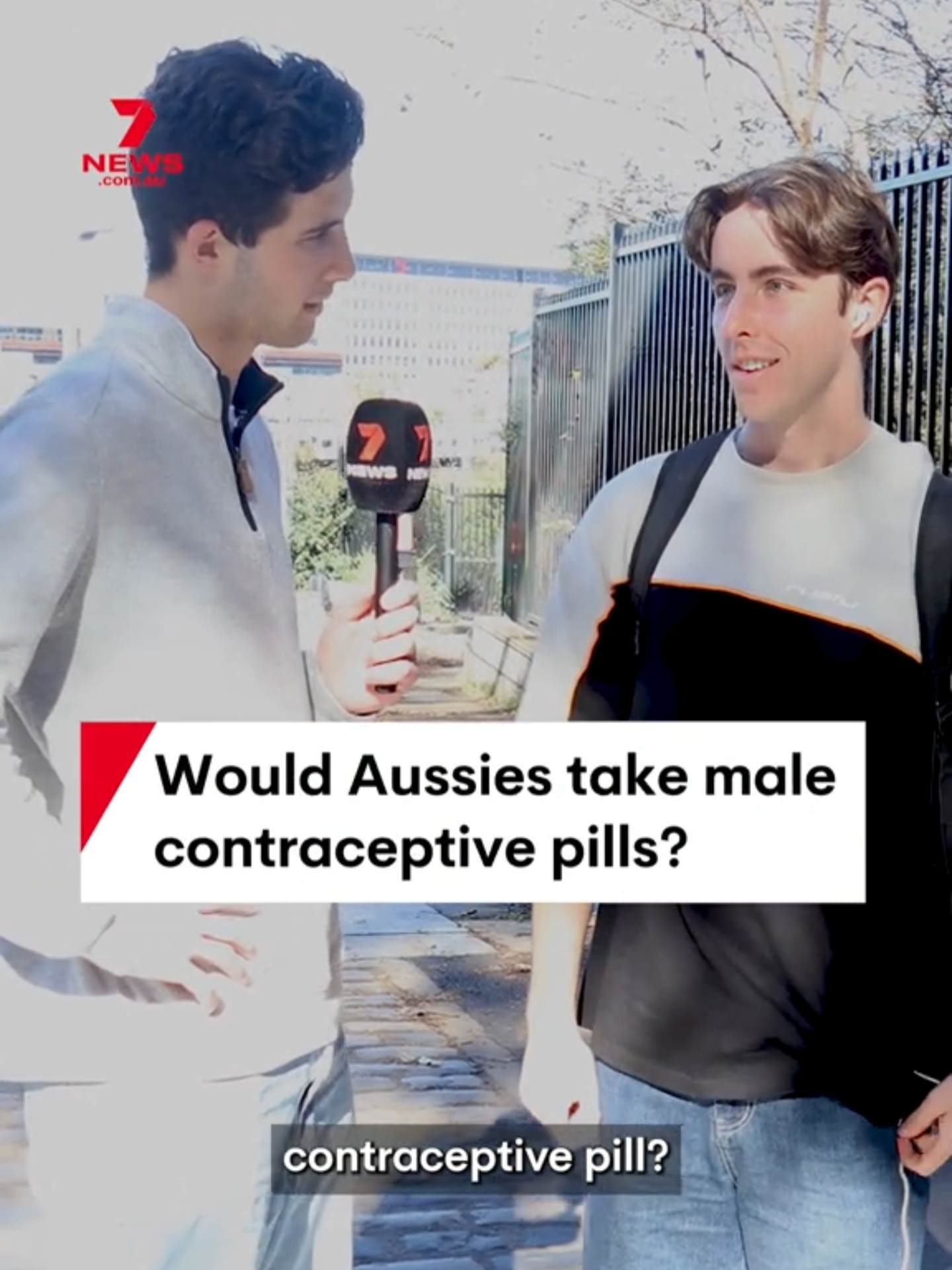 We asked Australians if they would take a male contraceptive pill after the US began developing a potential new birth control pill. #malecontraceptivepill #contraceptivepill #birthcontrol #malebirthcontrol #onthestreet #opinion #publicopinion #contraception #7NEWS