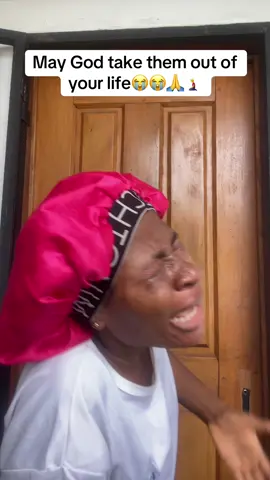 May God take them out of your life😭😭🙏