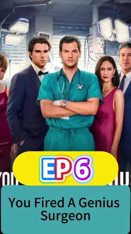 Next in My Bio<Title:You Fired A Genius Surgeon#fyp #drama #foryou#foryoupage #fullep #full #reelshort Morales Kirby Somers #fyp #drama #foryou #foryoupage #fullep #full #YouFiredAGeniusSurgeon