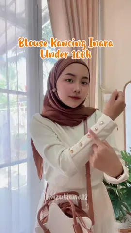 Inara blouse emang hits bgt sih, yg ini juga bagus & worth to buy 😍 #inarablouse #ayucitrahijab #inarablousepremium #ootdhijab #outfitinspo 