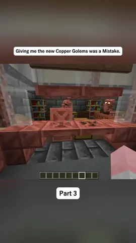 Giving me the new Copper Golems was a Mistake #Minecraft #viral 