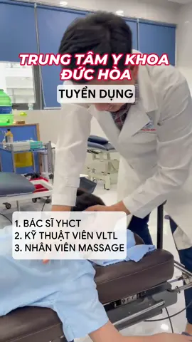 Trung tâm vẫn đang tuyển dụng nhân sự các vị trí: Bác sĩ Y học cổ truyền, Kỹ thuật viên Vật lý trị liệu, Nhân viên Massage. Chỉ cần bạn có tinh thần học hỏi và bằng cấp phù hợp, còn lại Đức Hòa lo hết! 😊 #xuhuong #viral #phongkhamduchoacantho #phongkhamvatlytrilieu 
