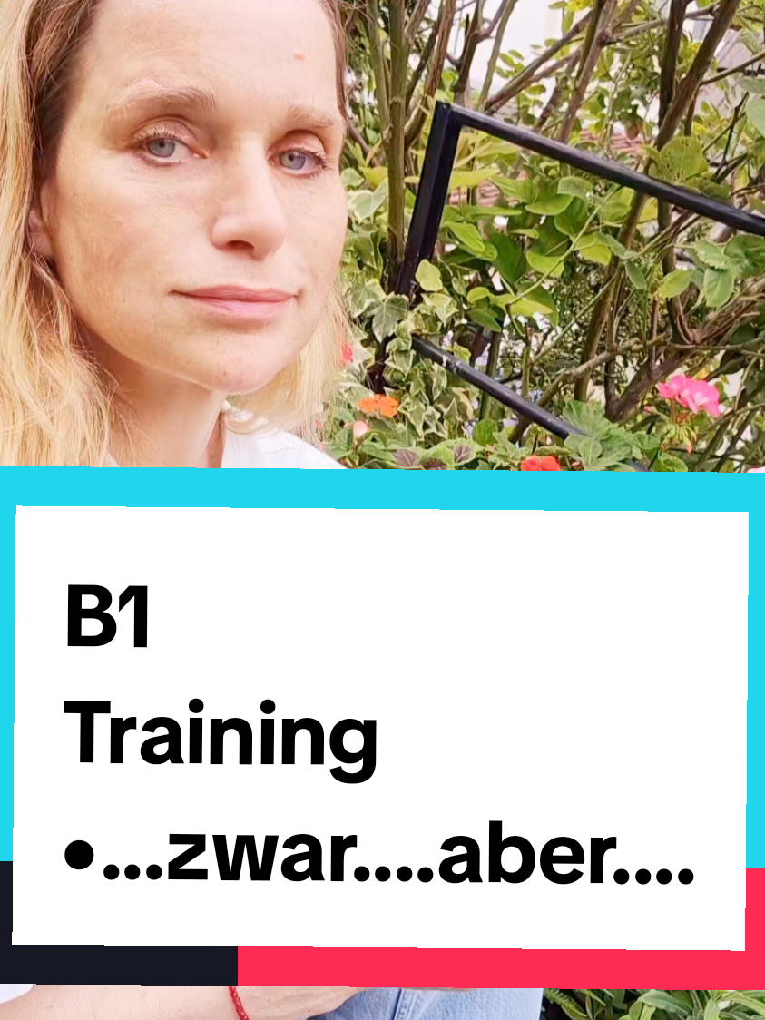 B1 ...zwar....aber....- Konjunktion#Goethe #telca2b1 #DTZ #telca2b1 #telcb1 
