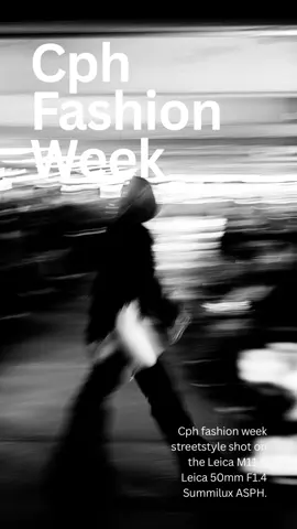 Streetstyle Shots from Cph Fashion Week. #cphfw #fashionweek #leica #leicacamera #leicam11 #StreetStyle 
