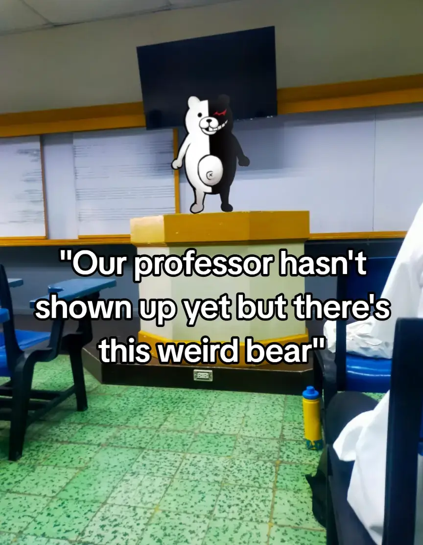 professor hasn't shown up yet, I'm at UST and today is my first day of school #danganronpamemes  #danganronpa 
