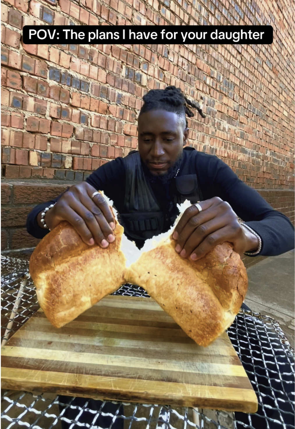 I just wanna break bread with her. 🍞