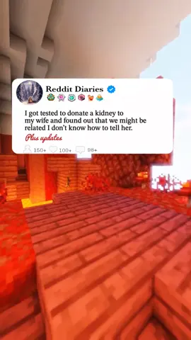 I got tested to donate a kidney to my wife and found out that we might be  related I don’t know how to tell her. #redditstories #reddit #askreddit 