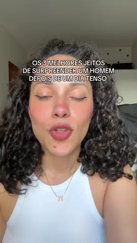 Os 3 melhores jeitos de surpreender um homem depois de um dia tenso 