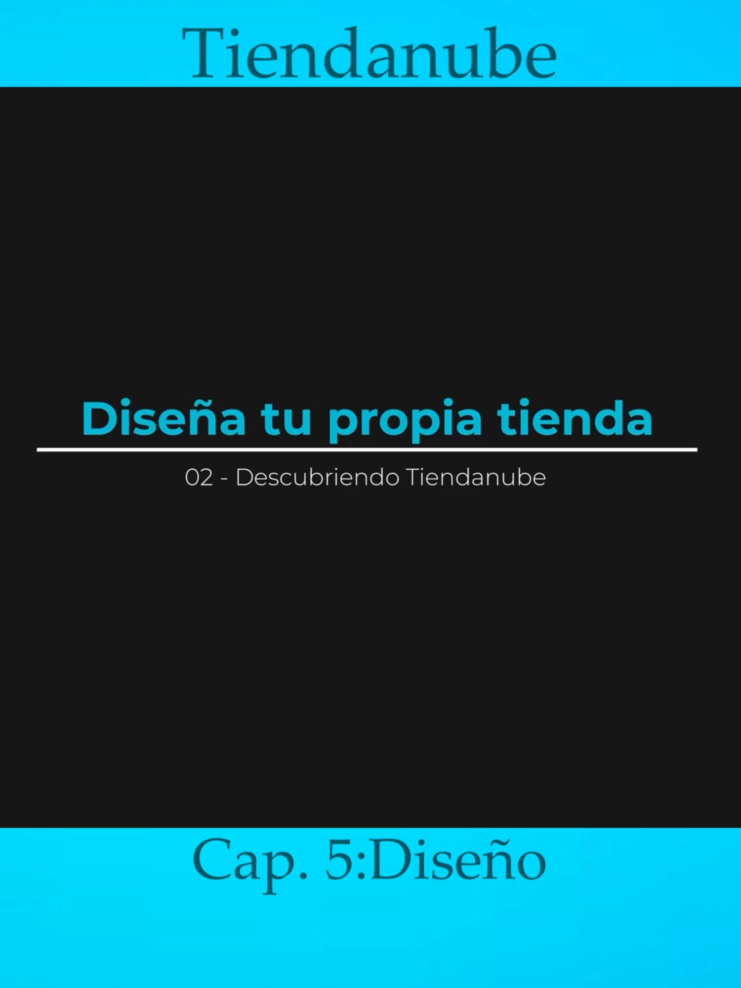 #Curso de #Tiendanube Capítulo 5: 