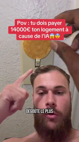 Pov : tu dois payer 14000€ ton logement à cause de l’IA 😨😱 #logement #hôtel #arnaque #france #france🇫🇷 