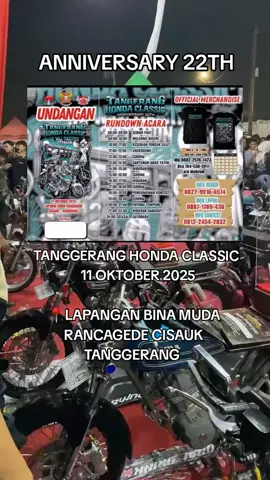 Acara Anniversary 22TH THC TANGERANG HONDA CLASSIC pada tanggal 11 Oktober 2025 di Lapangan Bina Muda Rancagede Cisauk Tangerang datang dan ramaikan acaranya dan beli juga merchadisenya #thctangerang #tanggeranghondaclasik #acaracb #fyp 