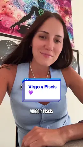 Virgo y Piscis 💜