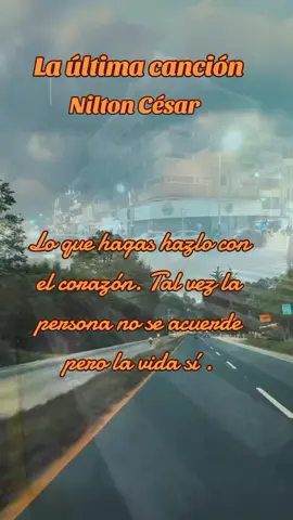 CANCIÓN DEL RECUERDO LA ULTIMA CANCIÓN  - NILTON CÉSAR  #inolvidablesromanticas #musicaromantica  #baladasdeoro  #maquinadeltiempo 