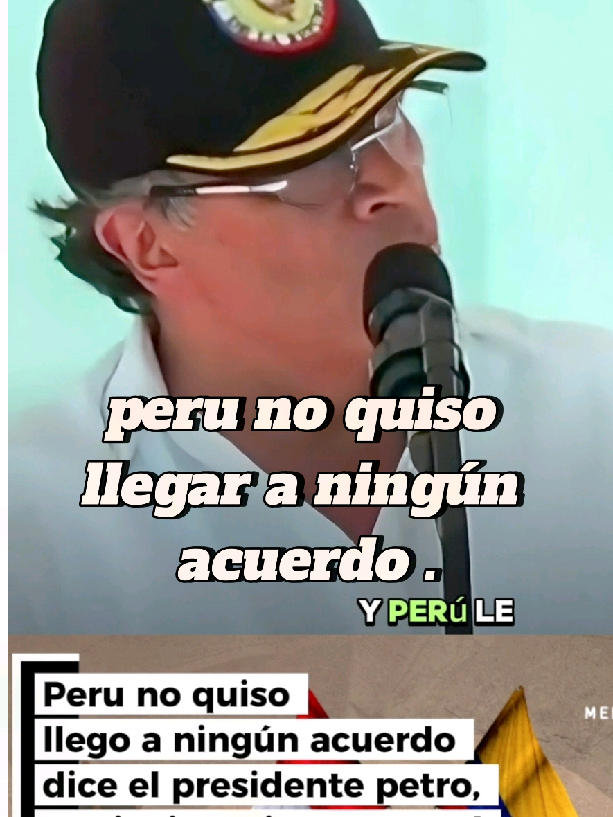 Perú no quiso llegar a ningún acuerdo dice el presidente Gustavo Petro #noticias #petro #guerra #parati #peruvscolombia 