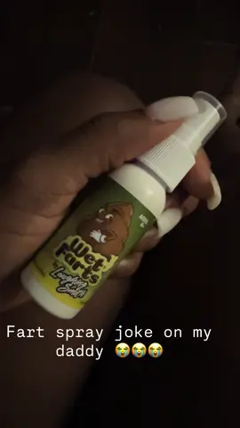 Fart spray prank on my daddy 😭😭😭