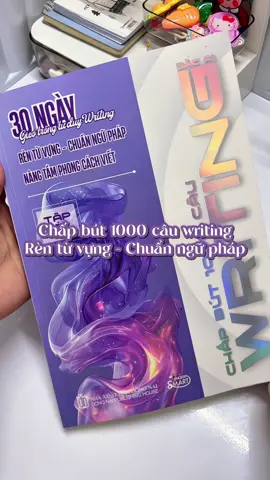 30 ngày cùng mình chấp bút rèn luyện writing nhé✨ #sachtienganh #tuhoctienganh #tienganhcoban #chapbut1000cauwriting #xhtiktok #fypシ #viral 