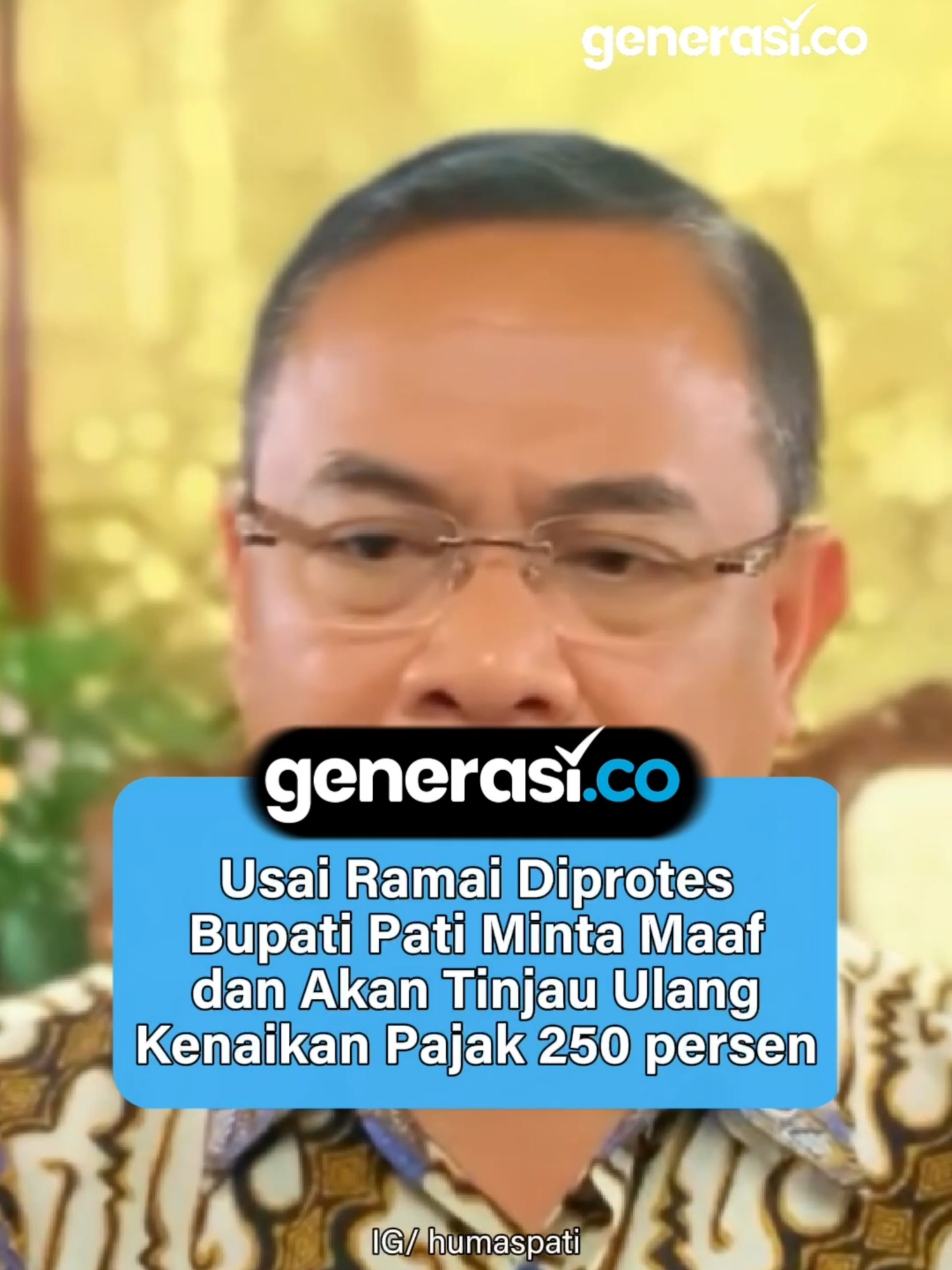 Bupati Pati, Sudewo, menyampaikan permintaan maaf usai kebijakan kenaikan Pajak Bumi dan Bangunan (PBB-P2) hingga 250 persen memicu protes warga dan menjadi viral.  Ia juga mengklarifikasi ucapannya yang dianggap menantang warga untuk menggelar demo besar-besaran, menegaskan tidak bermaksud memancing konfrontasi. Sudewo menjelaskan, kenaikan PBB-P2 tidak berlaku merata 250 persen, karena sebagian besar hanya naik di bawah 100 persen. Ia menyatakan akan meninjau kembali tarif bagi wilayah yang mengalami lonjakan hingga 250. #pati #pajak #pajak250persen #generasico