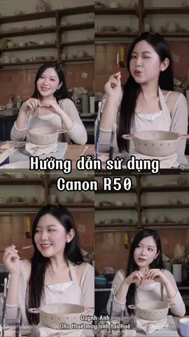 Hướng dẫn sử dụng và set màu trắng hồng máy Canon R50 💗 #thuemayanhhue #chothuemayanhtaihue  #chothuemayanhcanonr50 #canonr50 #hue #dulichhue #CapCut 