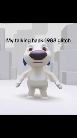 My talking hank 1988 glitch #mytalkinghank #mytalkinghankisland #ttaf #ttafhank #talkinghank #talkingtomandfriends #fyp #olebrandselect #xyzcba