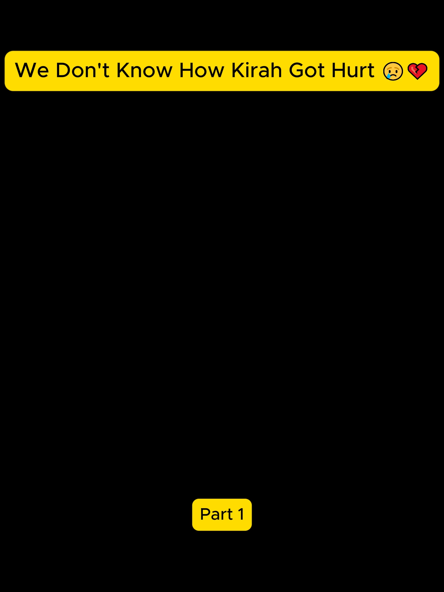 Part 1 We Don't Know How Kirah Got Hurt 😢💔 - #fyp #foryou #viral #trends #pov #tiktoks #trendtiktok2025 #bsbjax #TheRushFam #videos #kidstiktok #tiktokshop #kidsontiktok #kids